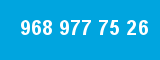 968 977 75 26 968 977 75 26